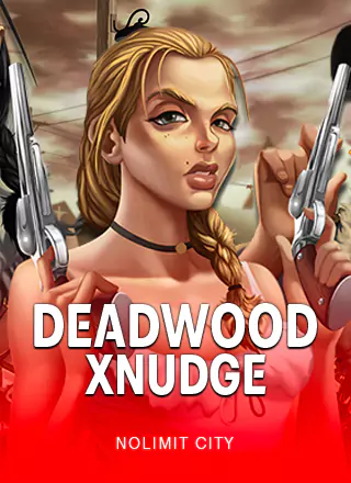 Deadwood xNudge
