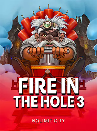Fire In The Hole 3