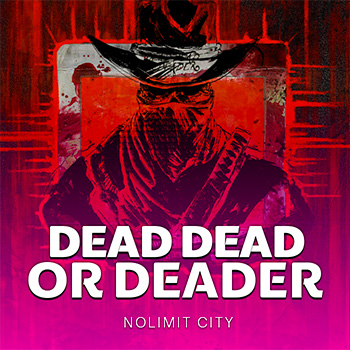 Dead, Dead, or Deader