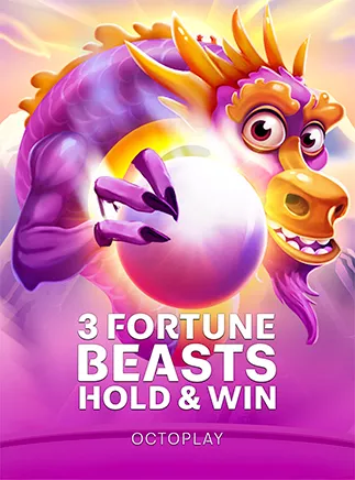 3 Fortune Beasts: Hold & Win