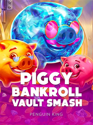 Piggy Bankroll: Vault Smash