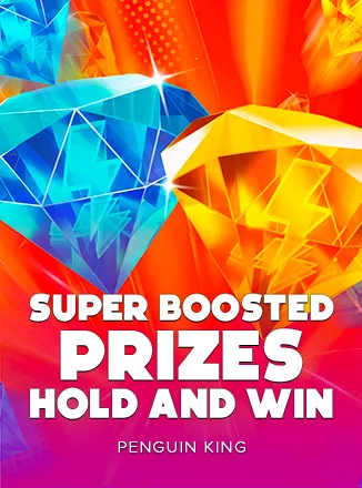 Super Boosted Prizes: Hold & Win