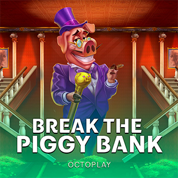 Break the Piggy Bank