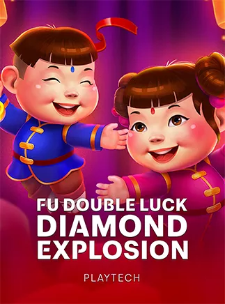 Fu Double Luck Diamond Explosion