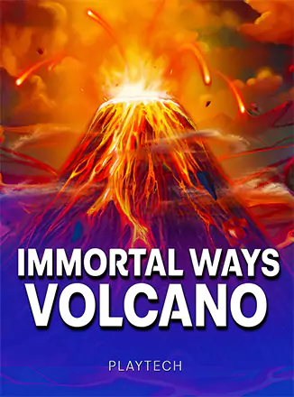 Immortal Ways Volcano