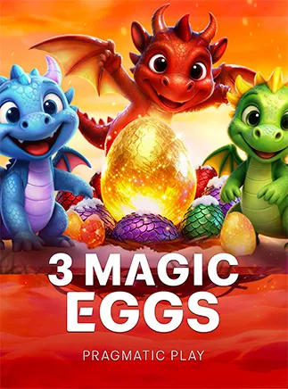 3 Magic Eggs