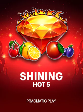 Shining Hot 5