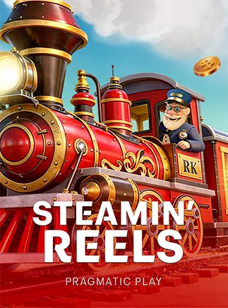 Steamin’ Reels