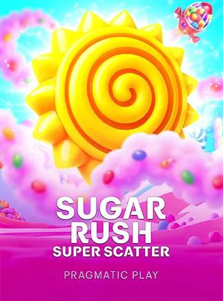 Sugar Rush Super Scatter