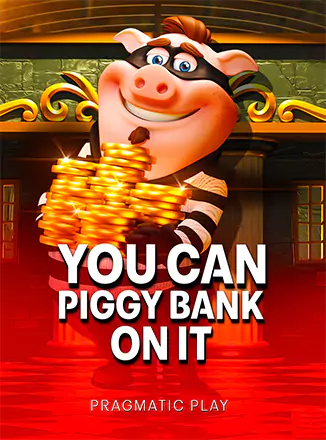 You Can Piggy Bank On It