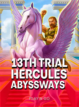 13th Trial Hercules Abyssways