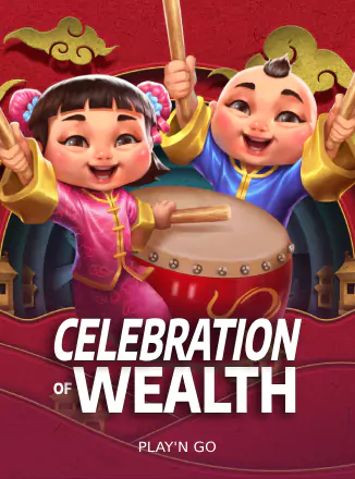 Celebration of Wealth