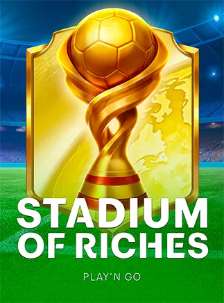 Stadium of Riches