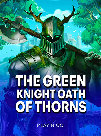 The Green Knight Oath of Thorns