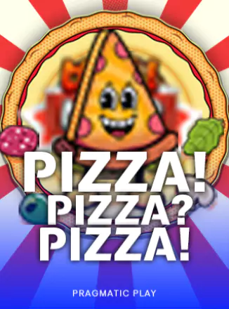 PIZZA! PIZZA? PIZZA!