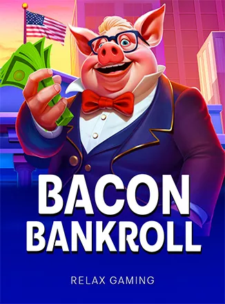 Bacon Bankroll