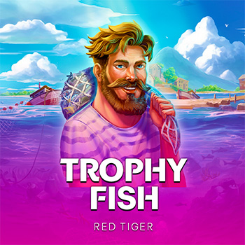 Trophy Fish
