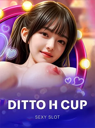 Ditto H cup