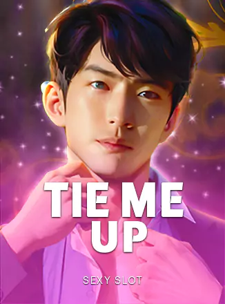 Tie me up