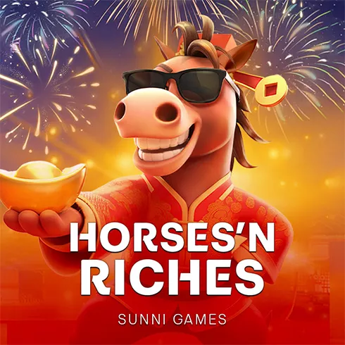 Horses'n Riches