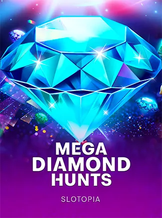 Mega Diamonds Hunt