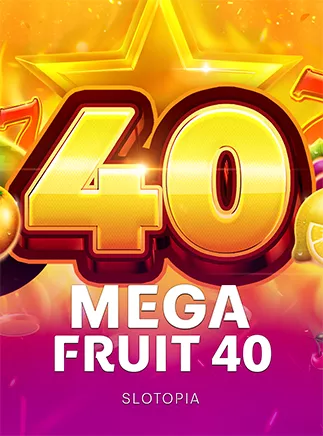 Mega Fruit 40