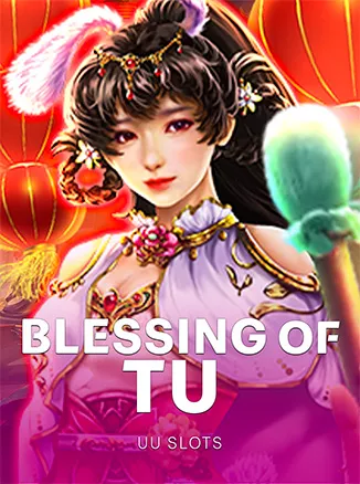 Blessing of Tu