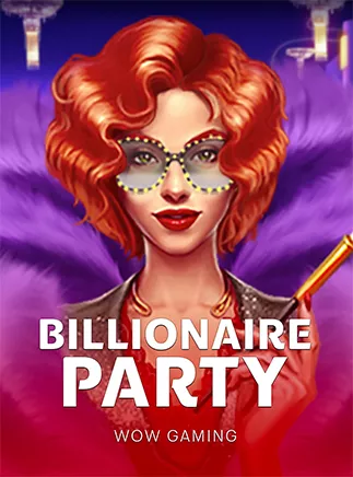 Billionaire Party