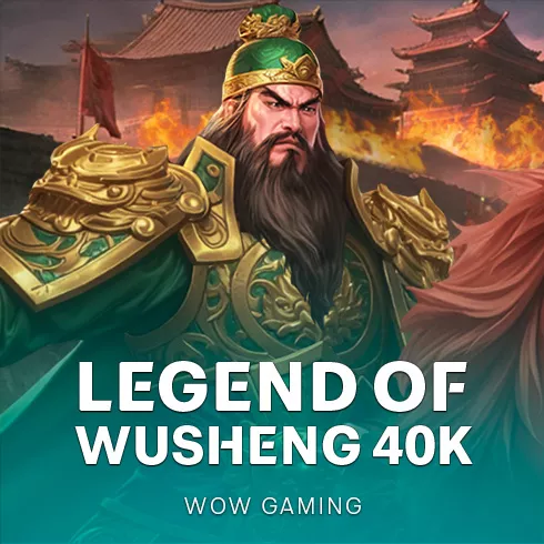 Legend of Wusheng 40K