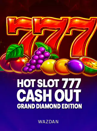 Hot Slot 777 Cash Out Grand Diamond Edition