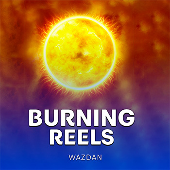 Burning Reels