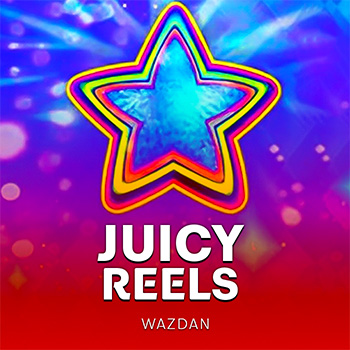Juicy Reels
