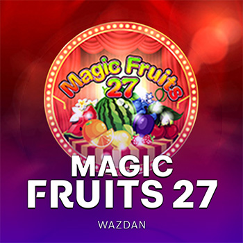 Magic Fruits 27