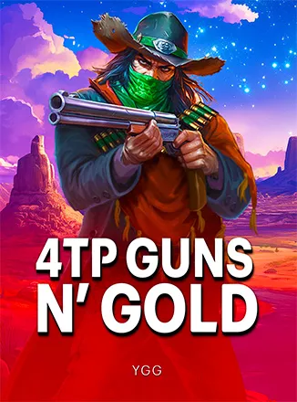 4TP Guns N’ Gold