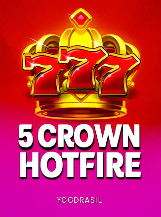 5 Crown Hotfire