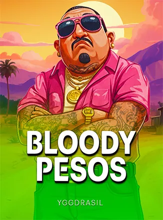 Bloody Pesos