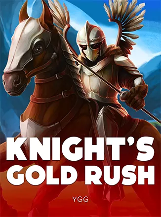 Knight’s Gold Rush