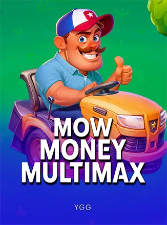 Mow Money MultiMax™