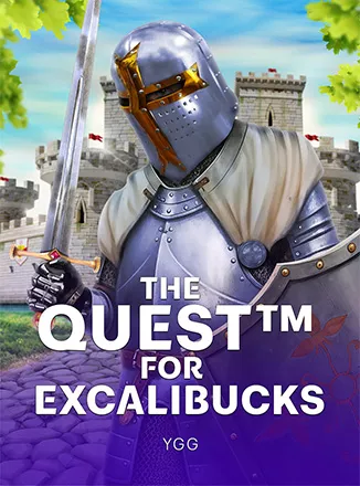 The Quest™ for Excalibucks