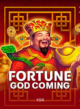 Fortune God Coming