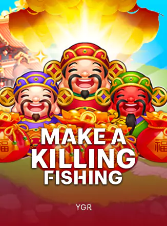 Make a Killing Fishing